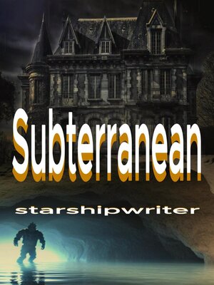 cover image of Subterranean